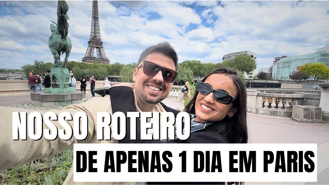 Tinhamos apenas 1 Dia em Paris. Deu para Aproveitar?